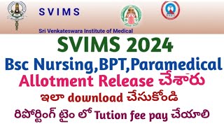 SVIMS Bsc Nursing BPT Paramedical Allotment order released  AP Eamcet bipc counselling dates 2024 [upl. by Geri755]