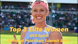 UCS Spirit National Pole Vault Summit 2024Reno Pole Vault Summit 2024  Top 3 Elite Women [upl. by Naed195]