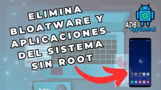 ¡Adiós Bloatware Libera Espacio y Acelera tu Android SIN Root en Minutos 🧹💥 [upl. by Urba]