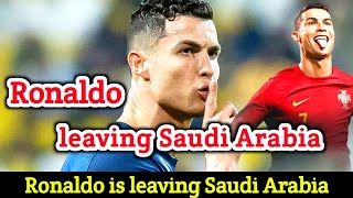 Ronaldo is leaving Saudi Arabia [upl. by Enyawd]