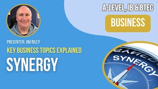 Synergy  ALevel IB amp BTEC Business [upl. by Nan950]