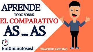 AS  AS Comparatives Todo sobre el comparativo con ASAS [upl. by Evelyn]