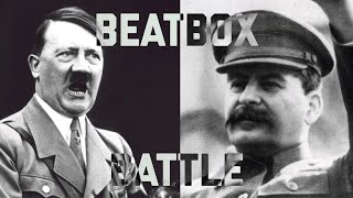 HITLER VS STALIN BEATBOX BATTLE [upl. by Yordan]