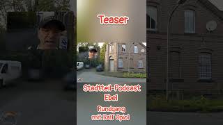 Teaser ebel bottrop stadtteil Videopodcast shorts ruhrgebiet ruhrpottologe unterwegs [upl. by Rosalia]