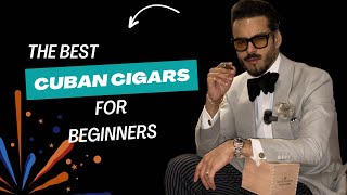 The best Cuban Cigars for Beginners [upl. by Ier]