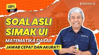 SOAL ASLI SIMAK UI MATEMATIKA DASAR  Soal SIMAK UI 2024  Part2 [upl. by Nroht]