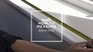 Dunelm  How to Measure Inside the Recess for Blinds [upl. by Terchie]