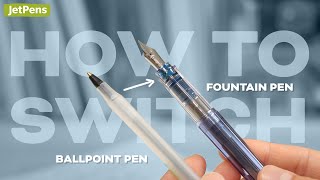 How to Use a Fountain Pen When You’re Used to Ballpoint Pens 🤔 [upl. by Ahcsatan]