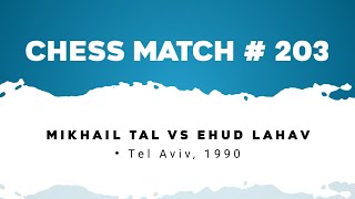 Mikhail Tal vs Ehud Lahav • Tel Aviv 1990 [upl. by Adiol]