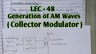 II Collector Modulator II Generation of AM Waves II With Notes [upl. by Stephie]