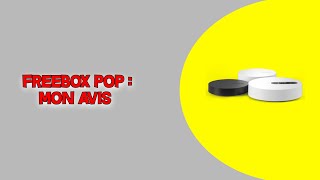 Mon avis sur la Freebox pop [upl. by Fredenburg420]