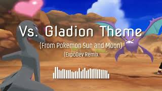 Vs Gladion Theme ExpoDev Remix  Pokemon Sun and Moon [upl. by Okubo]