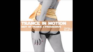 Trance In Motion Vol234 [upl. by Bridges375]