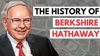 The History of Berkshire Hathaway [upl. by Ferino870]