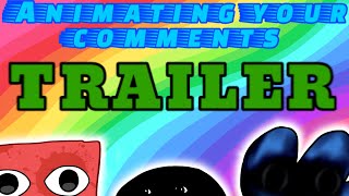 Animating Your Comments TRAILER BFDI [upl. by Walliw]