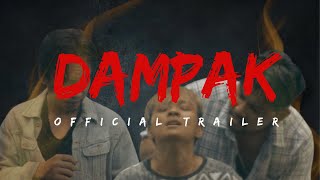 OFFICIAL TRAILER  DAMPAK [upl. by Anadal]