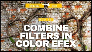 How to combine filters in Colour Efex  DxO Nik Collection [upl. by Ennairej]