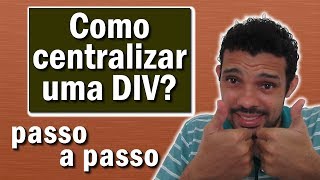 Como CENTRALIZAR uma DIV no HTML  Passo a Passo [upl. by Eltsyrk423]