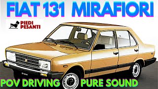 4K POV Fiat 131 Mirafiori 1981 Sound Only Cinematic [upl. by Sherborn117]