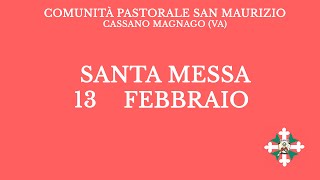 Santa Messa di Martedì 13 Febbraio 2024  Ore 800 [upl. by Jehu]