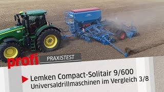 Lemken Compact Solitair 9600 im 6mUniversaldrillmaschinen im Vergleich 38  profi Praxistest [upl. by Risteau913]