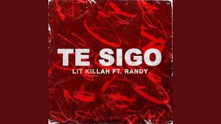 Te Sigo feat Randy [upl. by Risan]