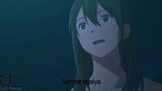 Chhariya Jaiyona Bondhu Maya LagaiyaJibon Khata X AMV LoFi Remix I want to eat your pancreas [upl. by Mojgan]