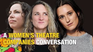 TDF Conversations Women Theatre Companies [upl. by Fidelas]