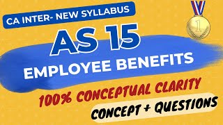 AS 15 in ENGLISH  Employee Benefits  PART 2 QUESTIONS  CA Inter New Syllabus [upl. by Ecirted360]