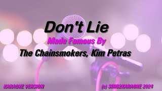 The Chainsmokers Kim Petras Dont Lie Karaoke Version Lyrics [upl. by Netsrijk]