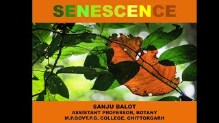 SENESCENCE IN PLANTS by Sanju Balot [upl. by Haibot]