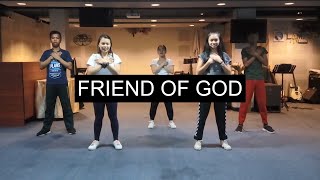 Friend Of God  FOCIM Choreography [upl. by Nnylkoorb]