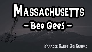 MASSACHUSETTS Karaoke Version  Bee Gees [upl. by Neesay]