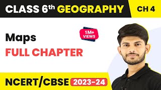 Maps Full Chapter Class 6 Geography  NCERT Geography Class 6 Chapter 4 [upl. by Beverle]