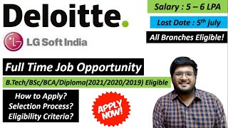 Deloitte  LG Off Campus Drive 202120202019  Latest Job Updates 🔥🔥 [upl. by Bone]