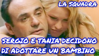 SERGIO E TANIA DECIDONO DI ADOTTARE UN BAMBINO  LA SQUADRA lasquadra gaetanoamato serietv lvs [upl. by Petras]