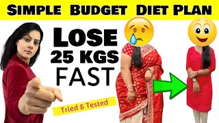 Simple amp Easy Diet Plan 🔥Lose 25 Kgs Fast 🔥 Best Indian Diet Plan To Lose Weight Fast In Hindi 🔥 [upl. by Arocal]