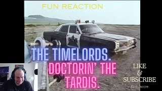 MY REACTION TO The Timelords  Doctorin The Tardis  DR WHO FANS WILL LOVE THIS ❤️ [upl. by Ahsened]