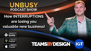 Episode 53 How INTERRUPTIONS are losing you valuable new business [upl. by Isleen]