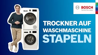 Waschmaschine amp Trockner stapeln sicherer Waschturm Aufbau mit Zubehörteil  Bosch Waschen Hilfe [upl. by Nairod424]