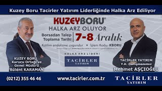 Kuzey Boru Tacirler Yatırım Liderliğinde Halka Arz Ediliyor [upl. by Aehsrop993]