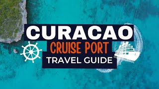 Curacao Cruise Port Things to Do 2024 Travel Guide THE BEST THINGS TO SEE IN CURACAO [upl. by Cohen]