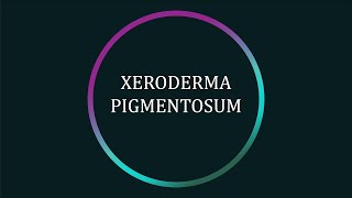 What is Xeroderma Pigmentosum XP [upl. by Ahseuqram]