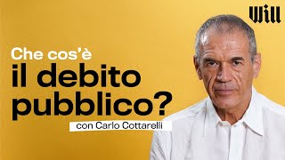 Carlo Cottarelli ci spiega cosè il DEBITO PUBBLICO  Classroom 2 [upl. by Khanna95]