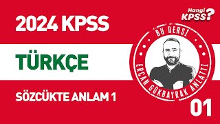 1 KPSS Türkçe Sözcükte Anlam 1 Ercan Gökbayrak kpsstürkçe 2024kpss kpss [upl. by Ruffi]