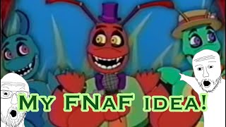 My FNaF idea and what it’s like ￼ENTOMOPHIBA Bug Buddies Theater Show [upl. by Pedro81]