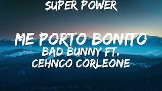 Bad BunnyChencho Corleone  Me porto bonito Lyrics EnglishSpanish music [upl. by Assirol261]