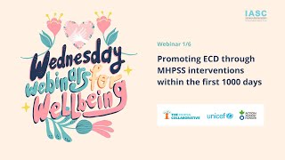 Promoting early childhood development through MHPSS interventions in first 1000 days  WWW series [upl. by Randal]