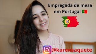 Primeiro emprego em Portugal 🇵🇹  Empregada de mesa [upl. by Arramas]