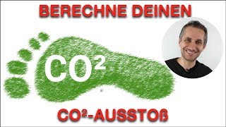 Berechne DEINEN CO2 AUSSTOß Teil 11 der Videoreihe zur NACHHALTIGKEIT [upl. by Verada]